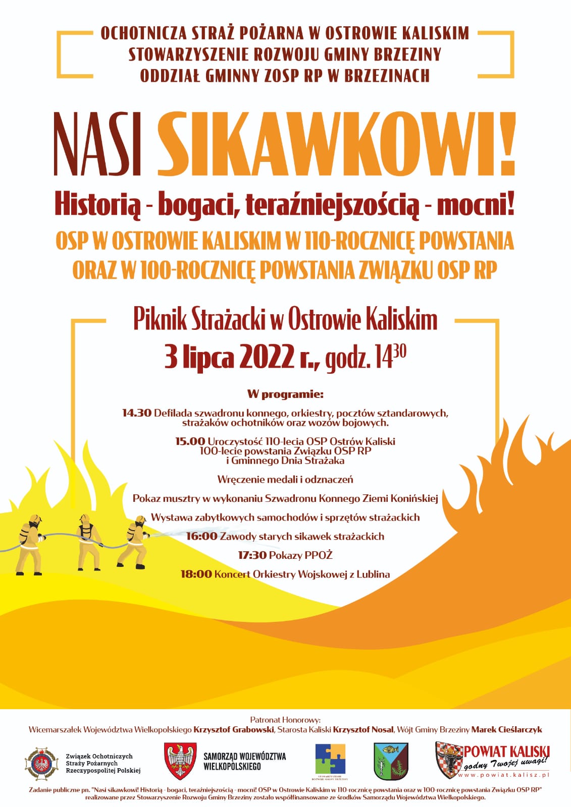 Zaproszenie na Piknik Strażacki w Ostrowie Kaliskim, 03.07.2022 r. Nasi Sikawkowi! Historią – bogaci, teraźniejszością – mocni!