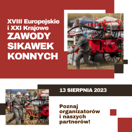 Podziękowania – 18. Europejskie i 21. Krajowe Zawody Sikawek Konnych na Stadionie Hippicznym w Racocie